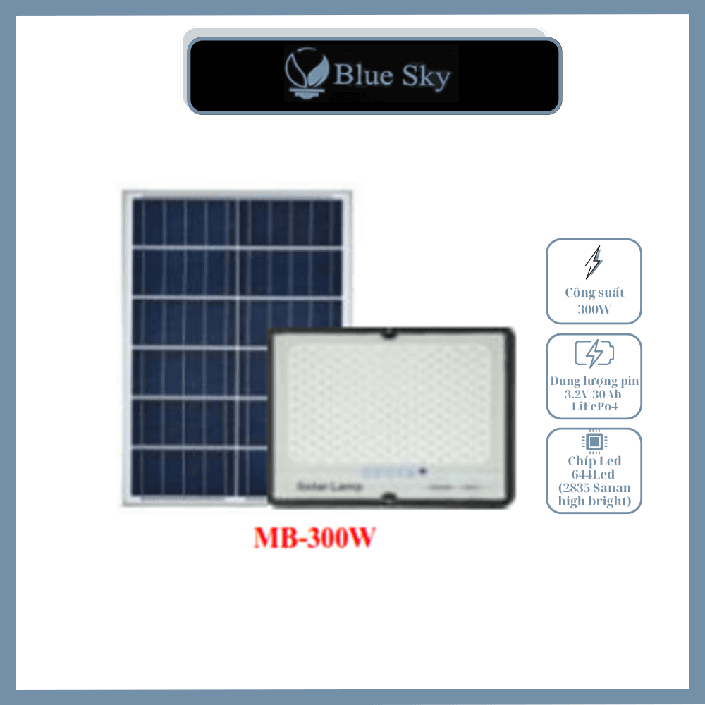 ĐÈN NĂNG LƯỢNG MẶT TRỜI - BLUESKY BLS - MB300 ĐÈN NĂNG LƯỢNG MẶT TRỜI - BLUESKY BLS - MB300